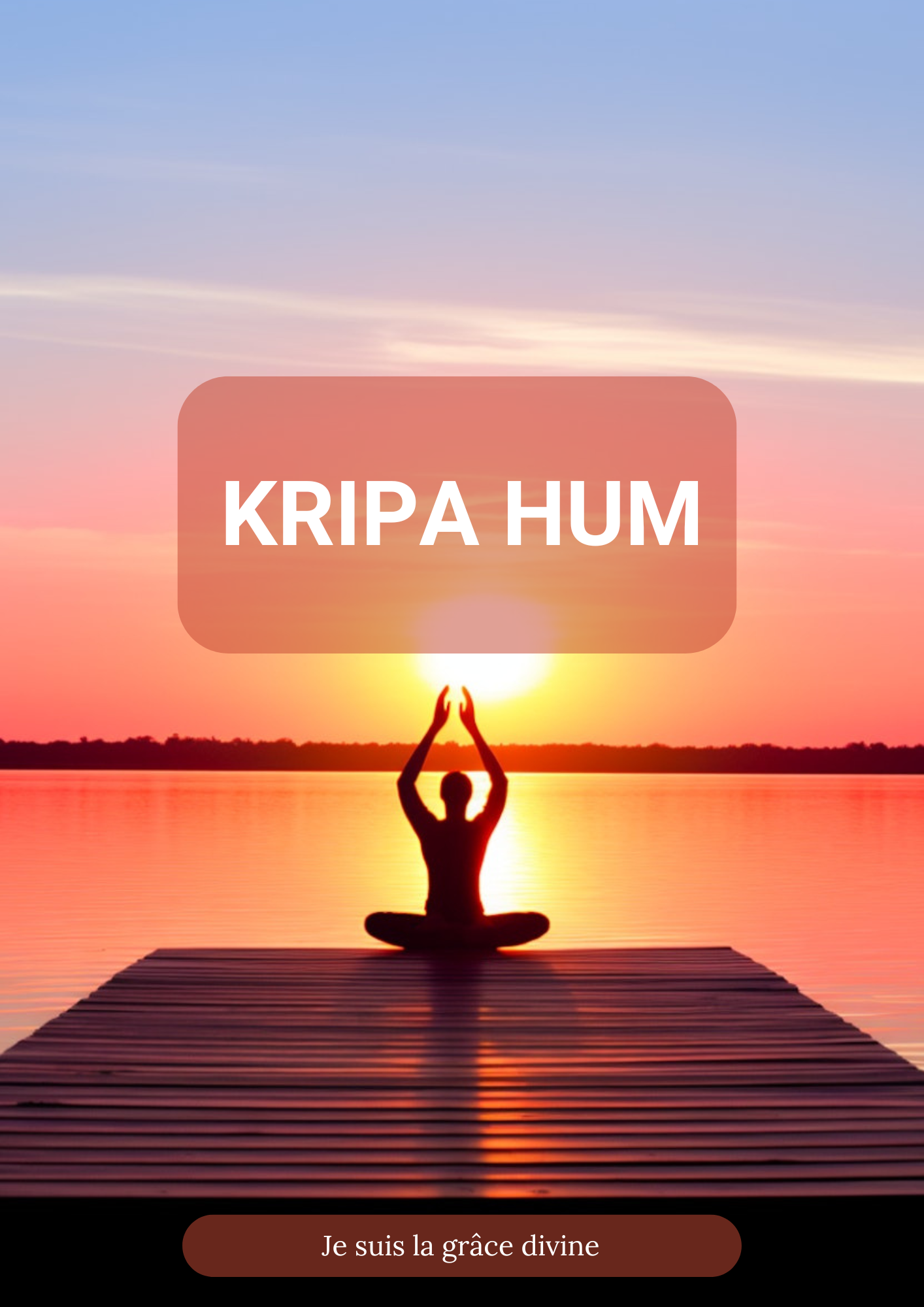 KRIPA HUM/Mantra de méditation en sanskrit